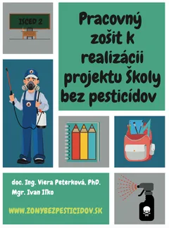 Obálka: Pracovný zošit k realizácii projektu Školy bez pesticídov